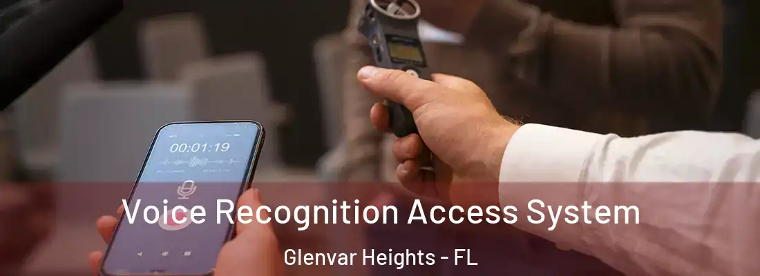 Voice Recognition Access System Glenvar Heights - FL